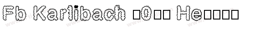 Fb Karlibach 2022 He字体转换